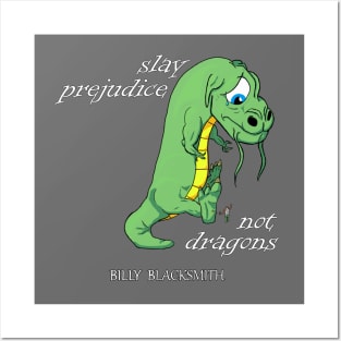 Slay Prejudice, Not Dragons Posters and Art